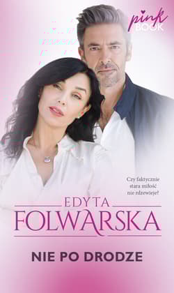 Nie po drodze - Edyta  Folwarska