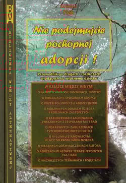 Nie podejmujcie pochopnej adopcji