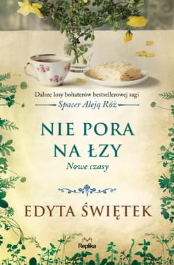 Nie pora na łzy. Nowe czasy - ebook