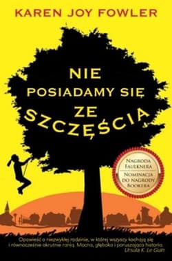Nie posiadamy się ze szczęścia - Fowler Karen Joy
