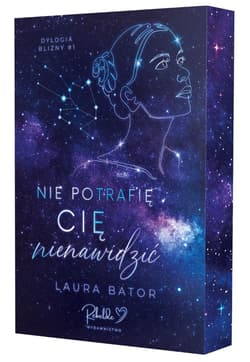 Nie potrafię cię nienawidzić. Blizny. Tom 1 (ilustrowane brzegi) - Laura Bator