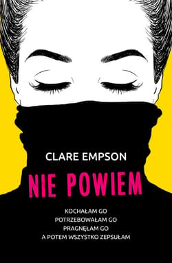 Nie powiem - ebook - Clare Empson