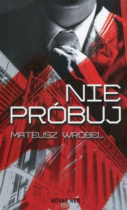 Nie próbuj - Mateusz Wróbel