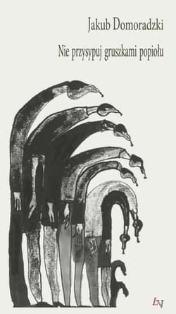 Nie przysypuj gruszkami popiołu