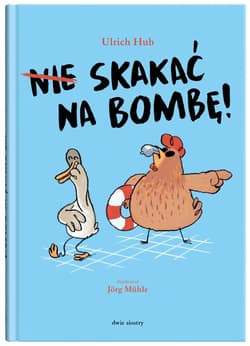 Nie skakać na bombę! - audiobook - Ulrich Hub