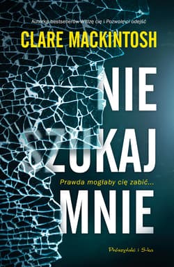 Nie szukaj mnie - ebook - Clare Mackintosh