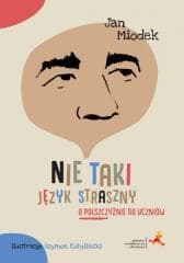 Nie taki język straszny - Jan  Miodek