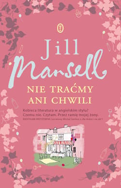 Nie traćmy ani chwili - ebook - Jill Mansell