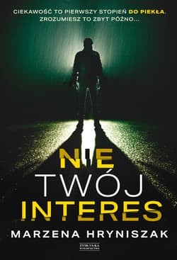 Nie twój interes - ebook - Marzena Hryniszak