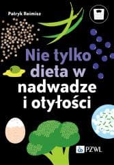 Nie tylko dieta w nadwadze i otyłości - Reimisz Patryk