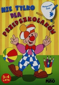 Nie tylko dla przedszkolaków - Małgorzata Goja