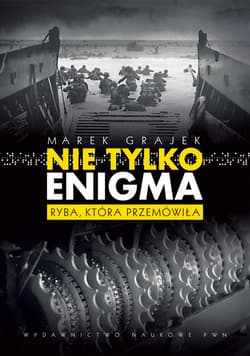 Nie tylko Enigma Ryba, która przemówiła. - Marek Grajek