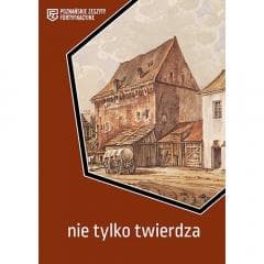 Nie tylko twierdza - Praca zbiorowa