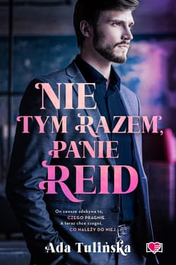 Nie tym razem, panie Reid - ebook - Ada Tulińska