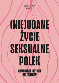 (Nie)udane życie seksualne Polek