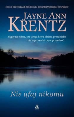 Nie ufaj nikomu - Jayne Ann Krentz
