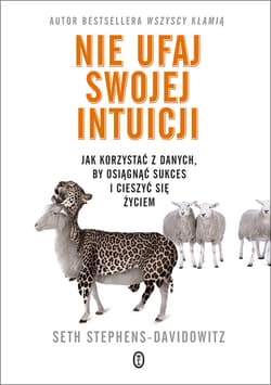 Nie ufaj swojej intuicji - ebook - Seth Stephens-Davidowitz