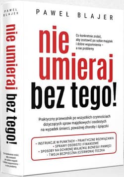 Nie umieraj bez tego! - Paweł Blajer