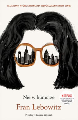 Nie w humorze - ebook - Fran Lebowitz