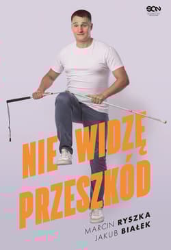 Nie widzę przeszkód - Jakub Białek, Marcin Ryszka