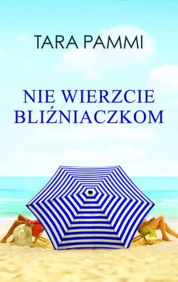 Nie wierzcie bliźniaczkom wyd. kieszonkowe - Pammi Tara