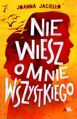 Nie wiesz o mnie wszystkiego - Joanna Jagiełło