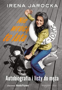 Nie wrócą te lata - ebook - Mariola Pryzwan, Jarocka Irena