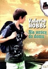 Nie wrócę do domu - Valerie Hobbs