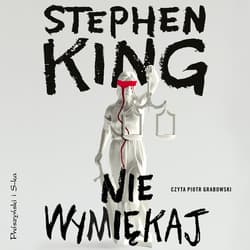 Nie wymiękaj - audiobook - Stephen  King