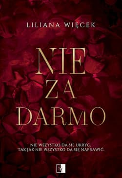 Nie za darmo - Więcek Liliana
