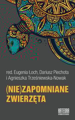 (Nie)zapomniane zwierzęta - Praca zbiorowa