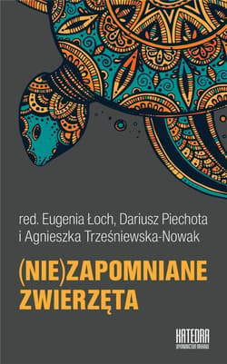 (Nie)zapomniane zwierzęta - Praca zbiorowa