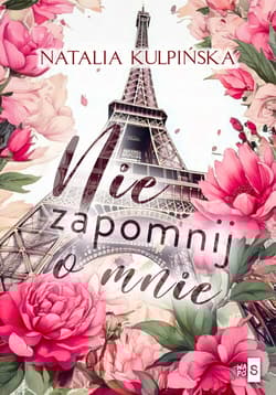 Nie zapomnij o mnie - Natalia Kulpińska