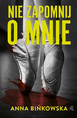 Nie zapomnij o mnie Tom 2 - Anna Binkowska