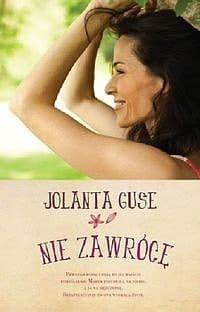 Nie zawrócę - ebook - Jolanta Guse