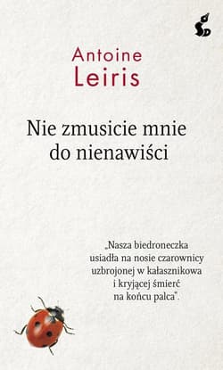 Nie zmusicie mnie do nienawiści - Antoine Leiris