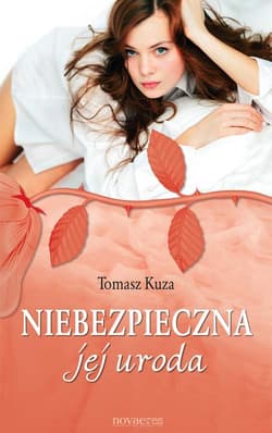 Niebezpieczna jej uroda - Tomasz Kuza