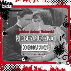 Niebezpieczna kochanka audiobook - Wotowski Stanisław Antoni