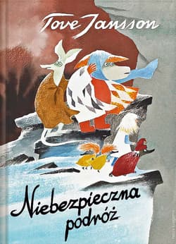 Niebezpieczna podróż - Tove Jansson