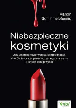 Niebezpieczne kosmetyki - Marion Schimmelpfenning