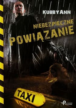 Niebezpieczne powiązanie - Ann Kubby