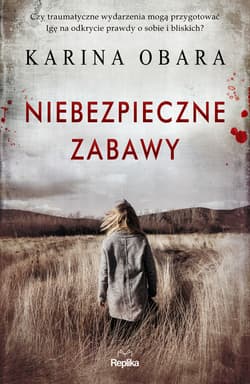Niebezpieczne zabawy - Karina Obara