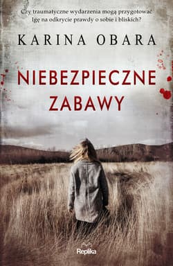 Niebezpieczne zabawy - ebook - Karina Obara