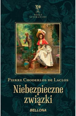 Niebezpieczne związki - Laclos Pierre Choderlos