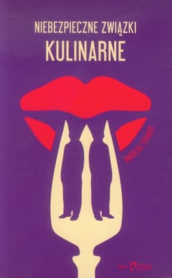 Niebezpieczne związki kulinarne - Andreas Staikos