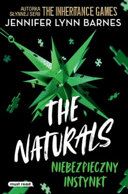 Niebezpieczny instynkt. The Naturals. Tom 5