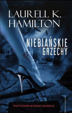Niebiańskie grzechy - Hamilton Laurell K.