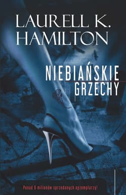 Niebiańskie Grzechy - ebook - Hamilton Laurell K.