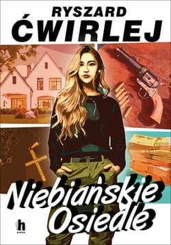 Niebiańskie Osiedle Wielkie Litery - Ryszard Ćwirlej
