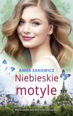 Niebieskie motyle Wielkie Litery - Anna Sakowicz